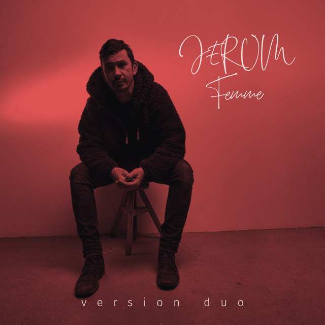 JEROM - Single Femme (Version duo)